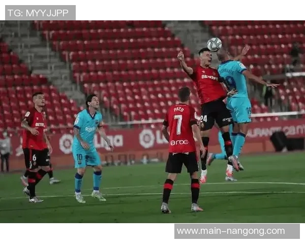 马竞1-0领先马洛卡瑟尔洛特机敏补射打破僵局